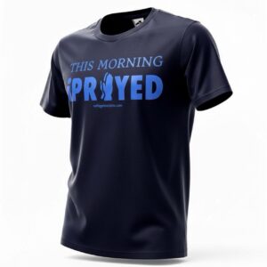 THIS MORNING iPRAYED