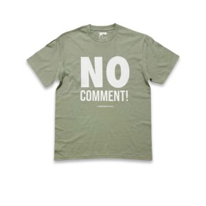 NO COMMENT! (Unisex ) Light Tea/White Print