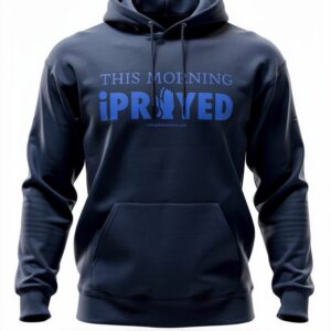 THIS MORNING iPRAYED Hoodie (Unisex) Navy/Blue ink