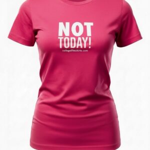 (Female) NOT TODAY! (flamingo/white print)