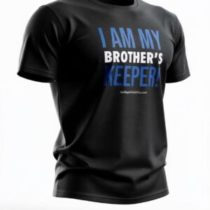 I AM MY BROTHER’S KEEPER! Black/Blue & White Print