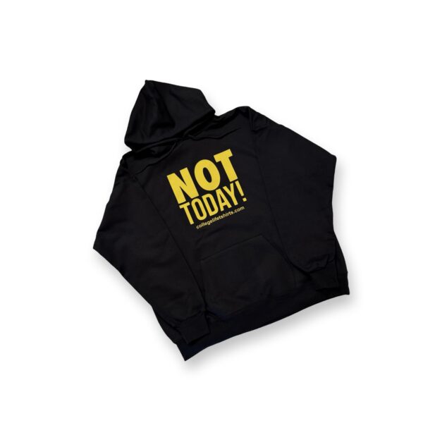 NOT TODAY! Hoodie Black/Mustard Print - Image 2