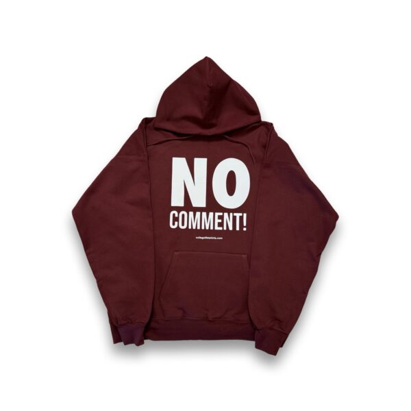 NO COMMENT! Hoodie (Unisex) Wine/White Print
