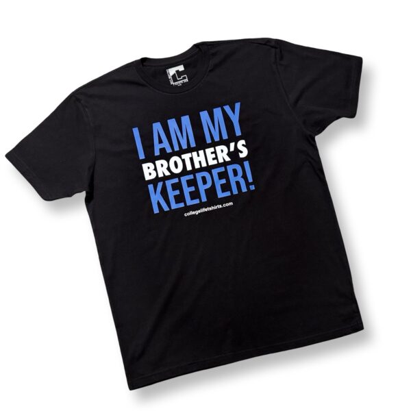 I AM MY BROTHER’S KEEPER! Black/Blue & White Print - Image 2